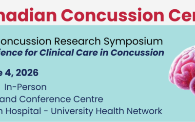 Canadian Concussion Centre 13th Annual Concussion Research Symposium, Harnessing Science for Clinical Care in Concussion
